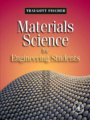cover image of Materials Science for Engineering Students